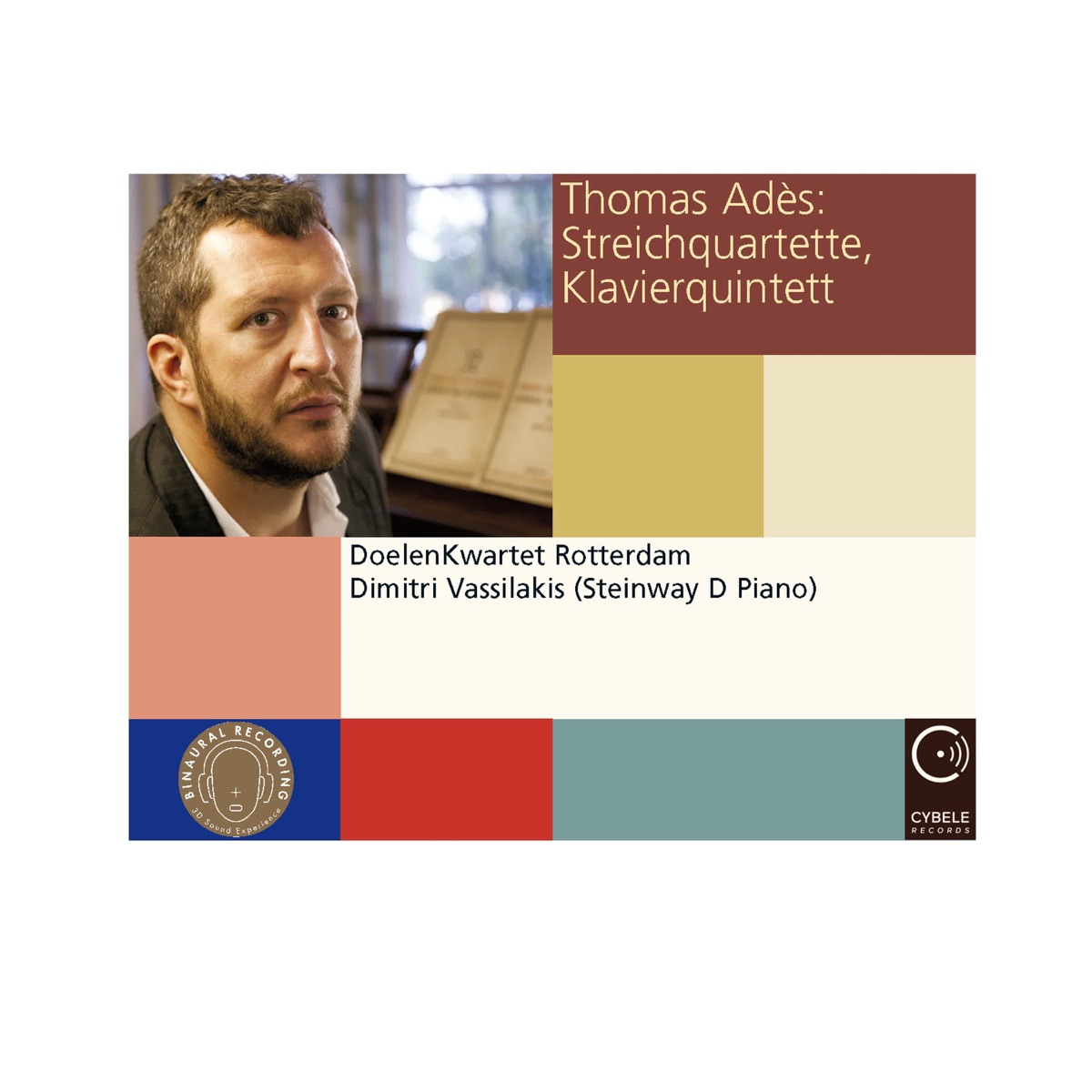 Thomas Adès: Streichquartette, Klavierquintett by Doelen Kwartet & Dimitri Vassilakis album cover