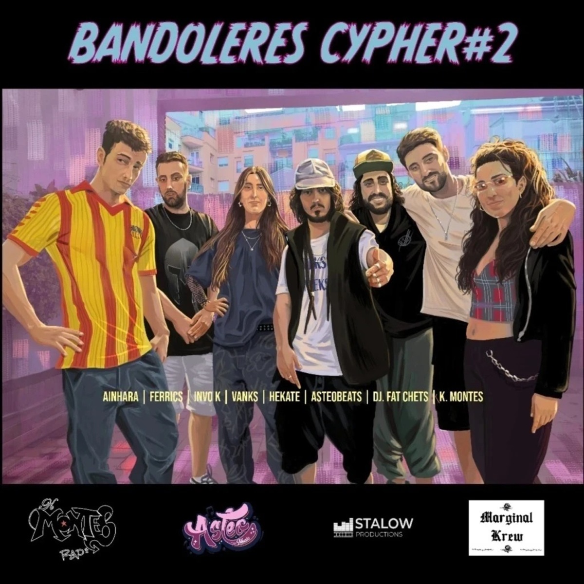 BANDOLERES CYPHER #2 (feat. Ainhara, Ferrics, Invok, Vanks, Hekate, Fat Chets & Urivera._) - Single by K. Montes & AsteoBeats album cover