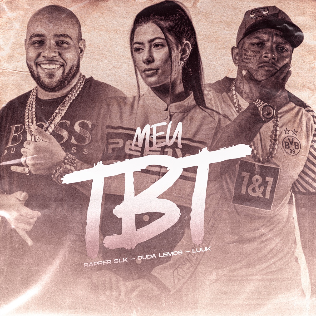 Meu Tbt - Single by RAPPER SLK, Duda Lemos & LUUK album cover