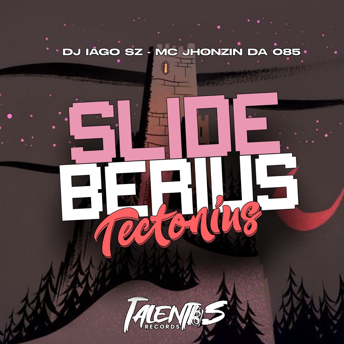 SLIDE BERIUS TECTONIUS - Single by MC JHONZIN DA 085 & DJ IAGO SZ album cover