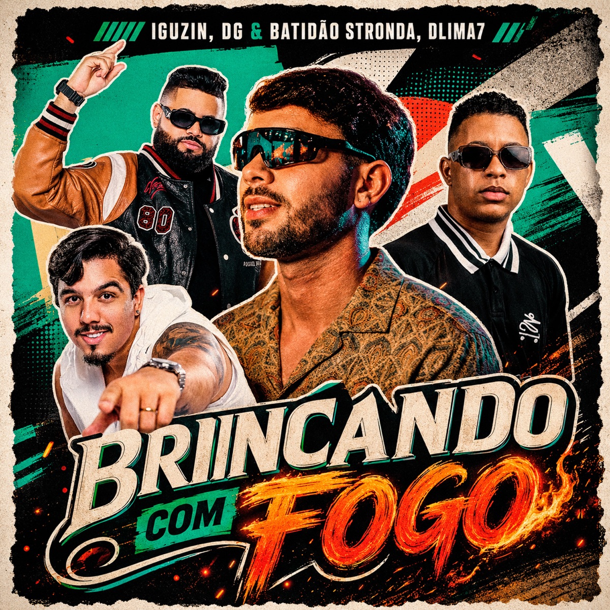 Brincando com Fogo - Single by Iguzin, DG e Batidão Stronda & DLIMA7 album cover