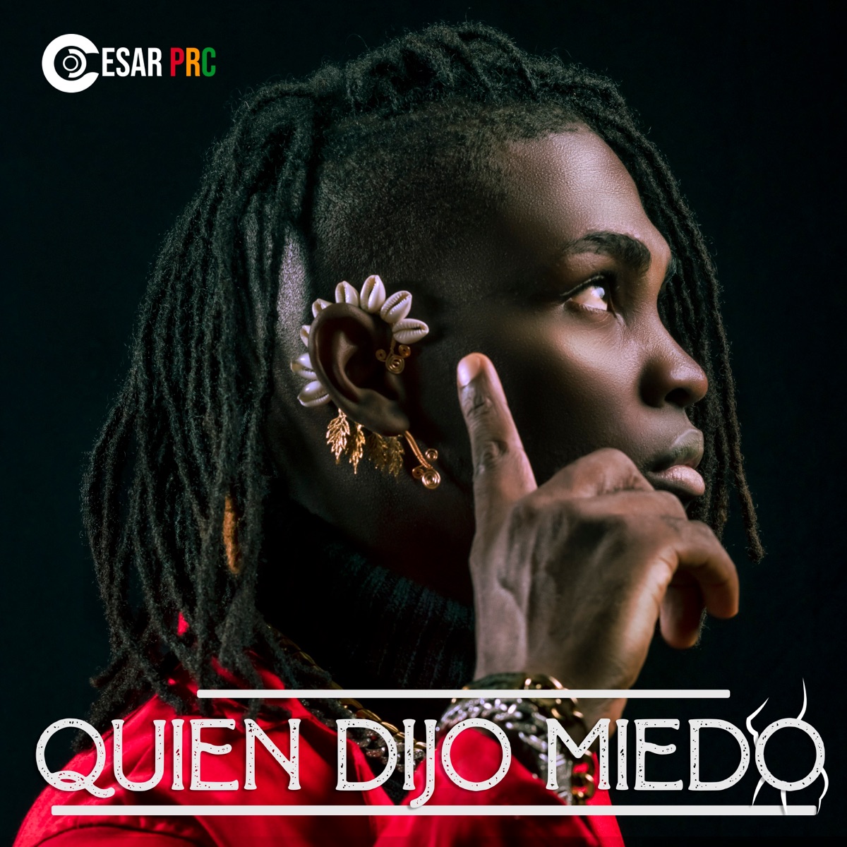 Quién Dijo Miedo - Single by Cesar Producer album cover