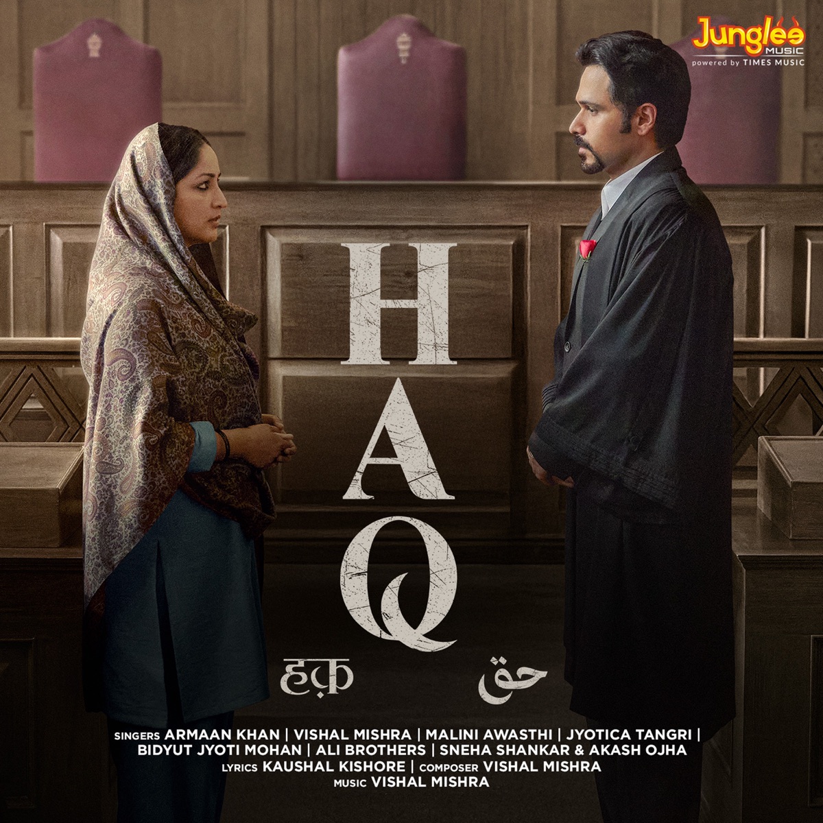Haq (Original Motion Picture Soundtrack) - EP by Vishal Mishra & Kaushal Kishore album cover