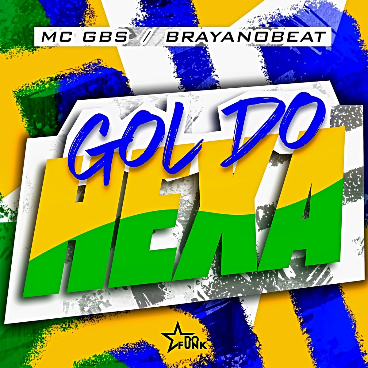 Gol Do Hexa - Single by BrayanoBeat & Mc Gbs album cover