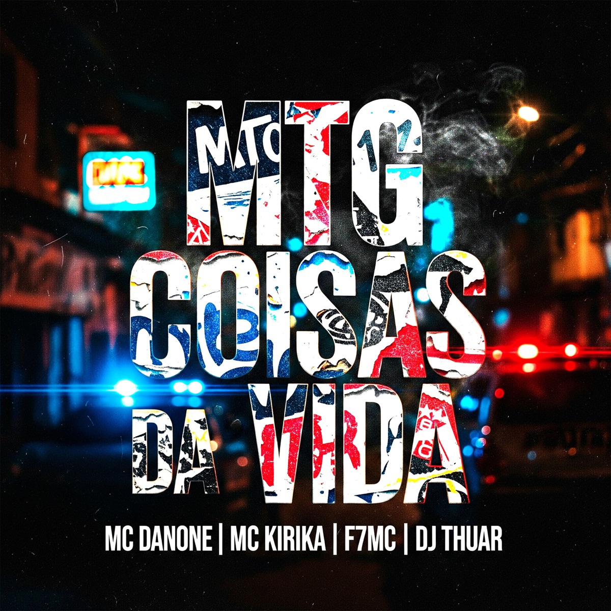 MTG COISAS DA VIDA - Single by Mc Kirika, Mc Danone, F7mc & Dj Thuar album cover