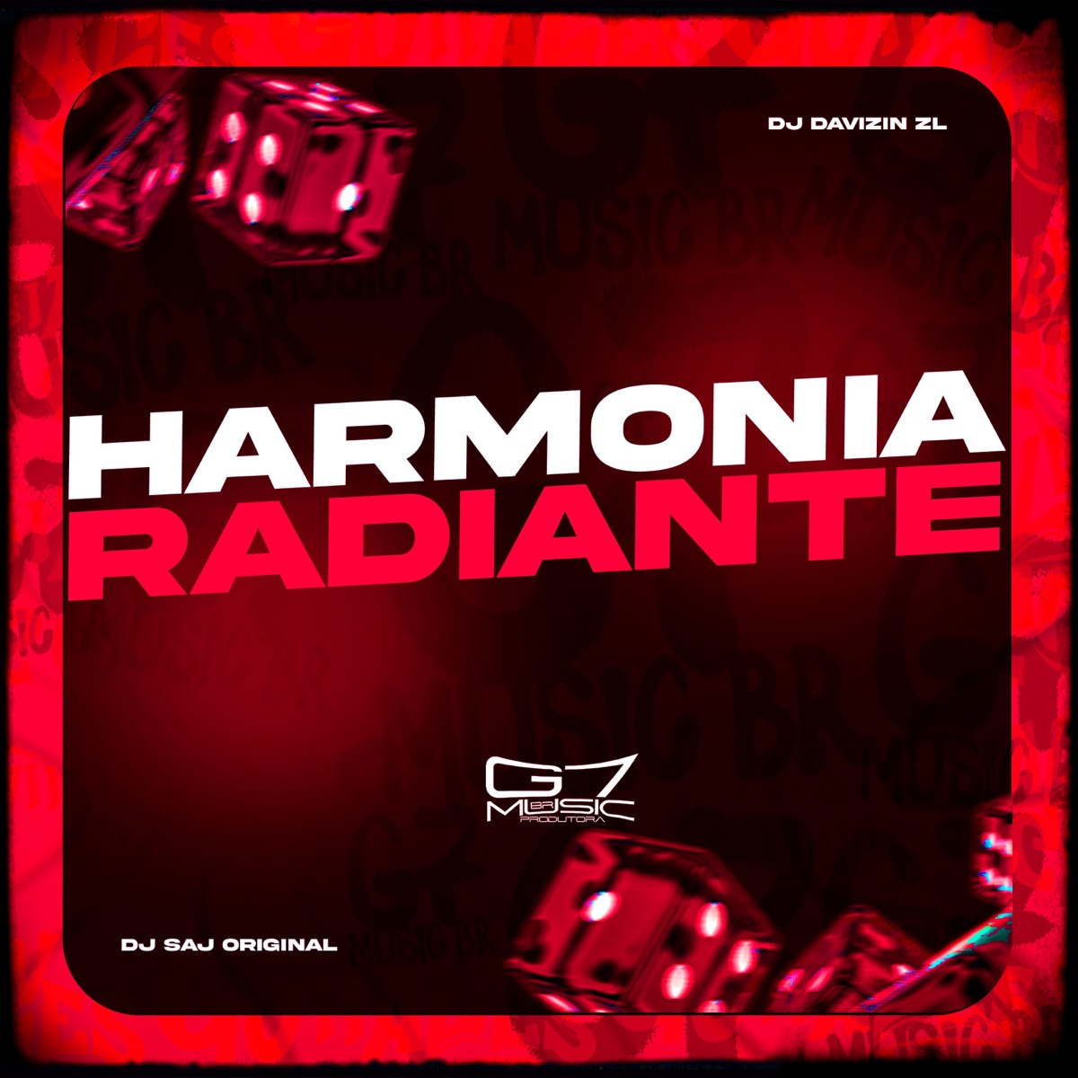 Harmonia Radiante - Single by Dj Davizin ZL & DJ Saj Original album cover