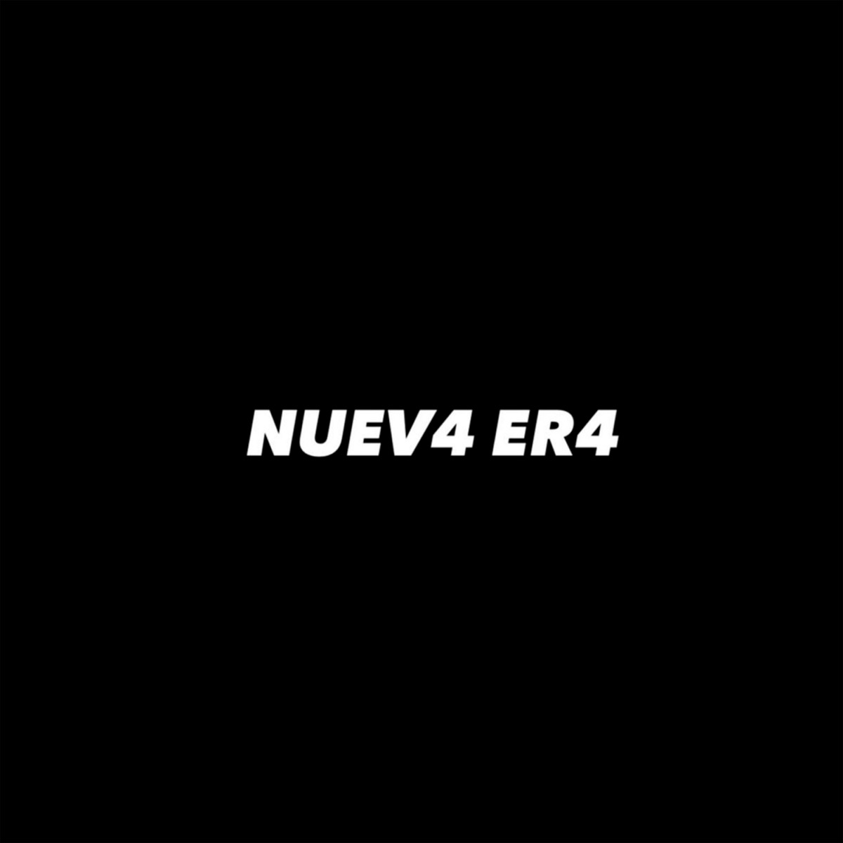 NUEV4 ER4 - Single by P4BS & ozylowkey album cover
