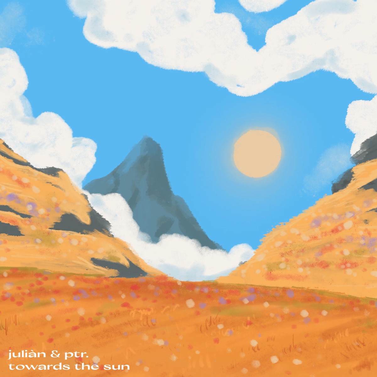 Towards The Sun - Single by Juliàn & Ptr. album cover
