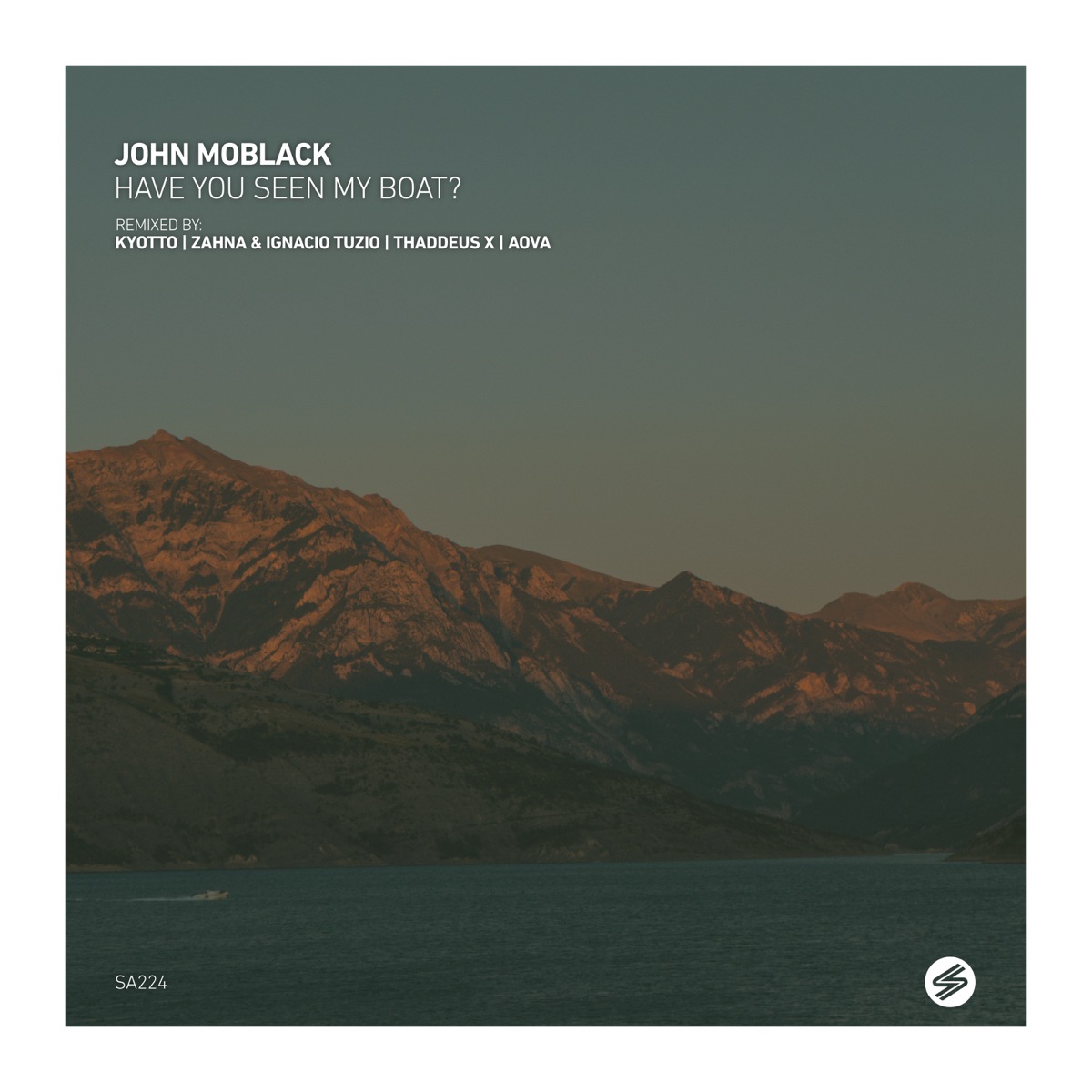 Have You Seen My Boat? (ZAHNA & Ignacio Tuzio Remix) - Single by John Moblack, Zahna & Ignacio Tuzio album cover