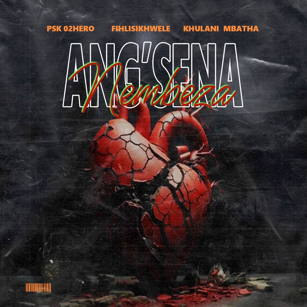 Angsenanembeza (feat. Fihliskhwele & Khulani Mbatha) - Single by PSK 02Hero album cover