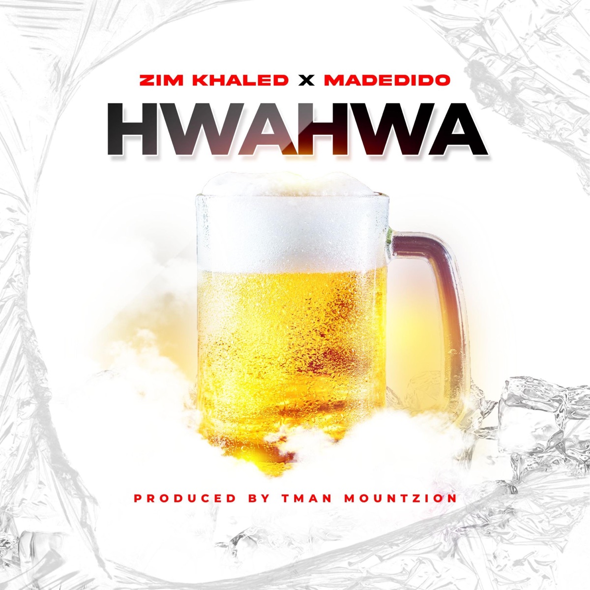 Hwahwa (feat. Madedido) - Single by Tman Mount Zion album cover