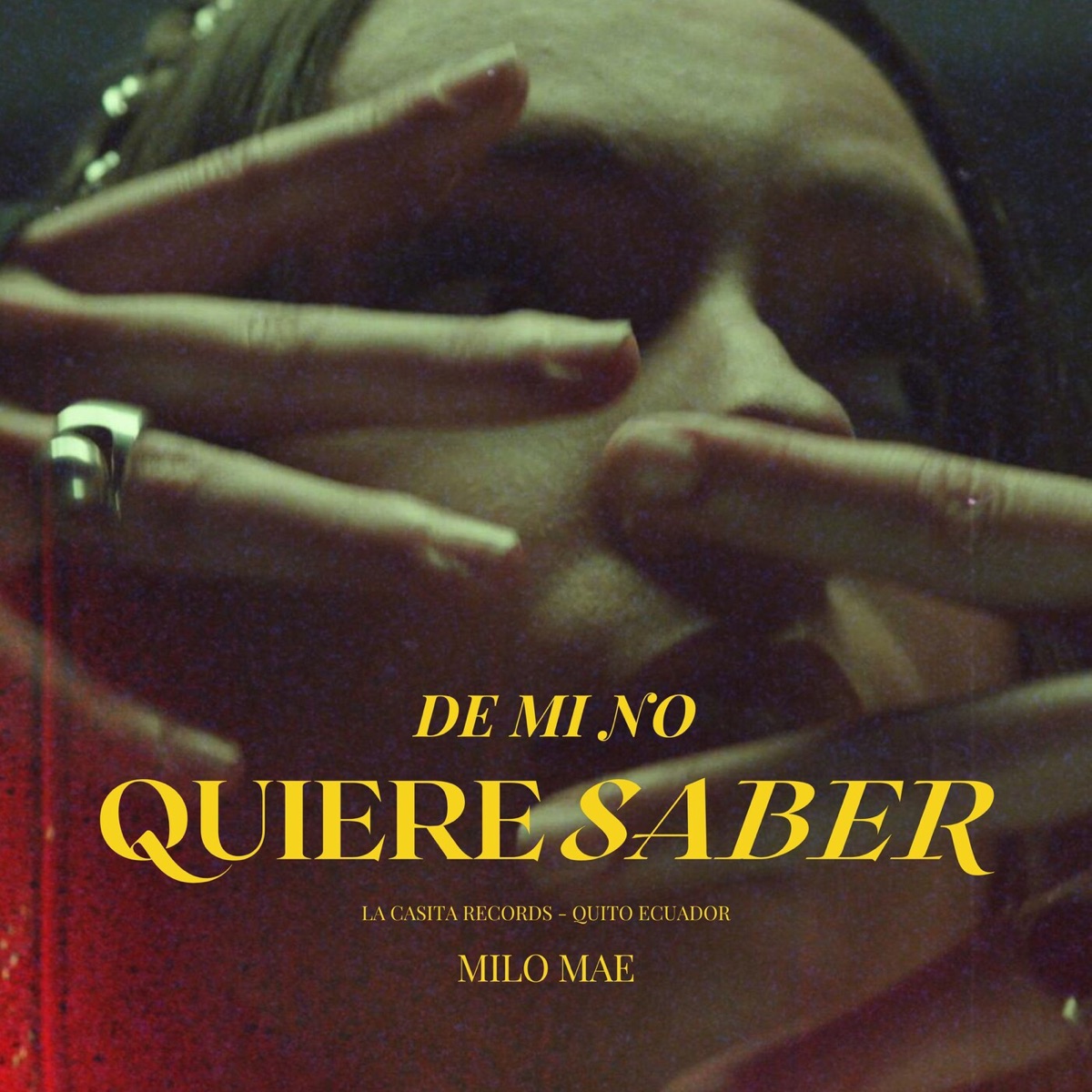 De Mi No Quiere Saber - Single by MILO MAE album cover