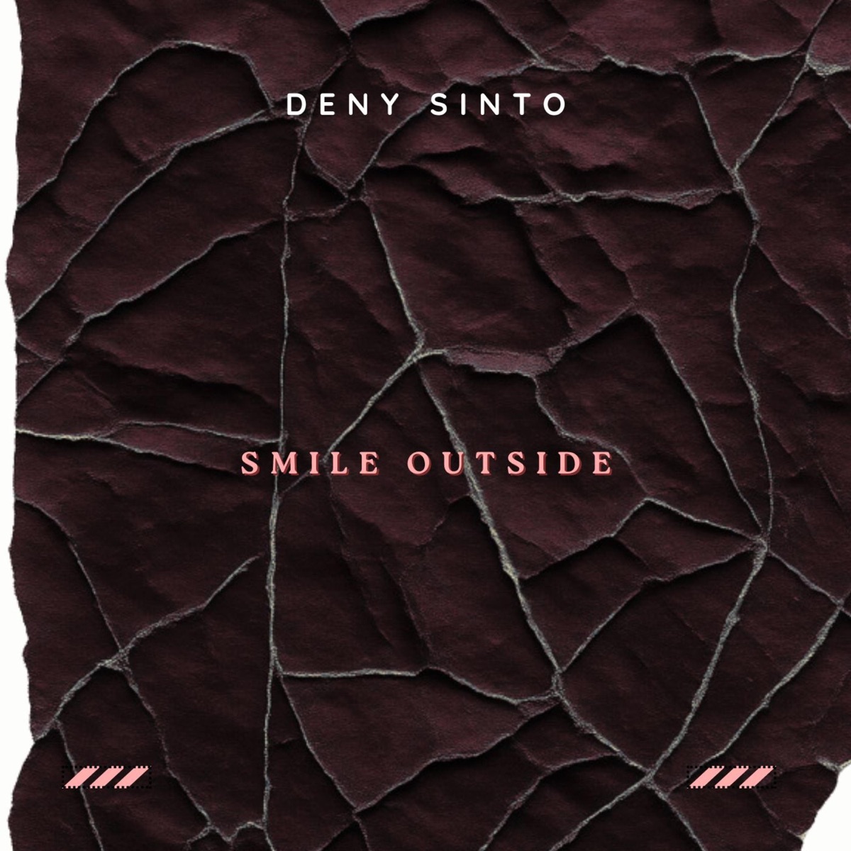 Smile Outside - Single by Deny Sinto album cover