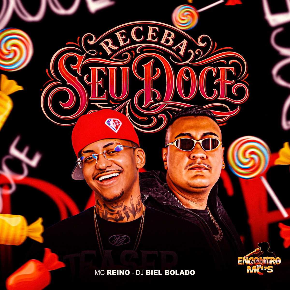 Receba Seu Doce - Single by MC Reino & DJ Biel Bolado album cover