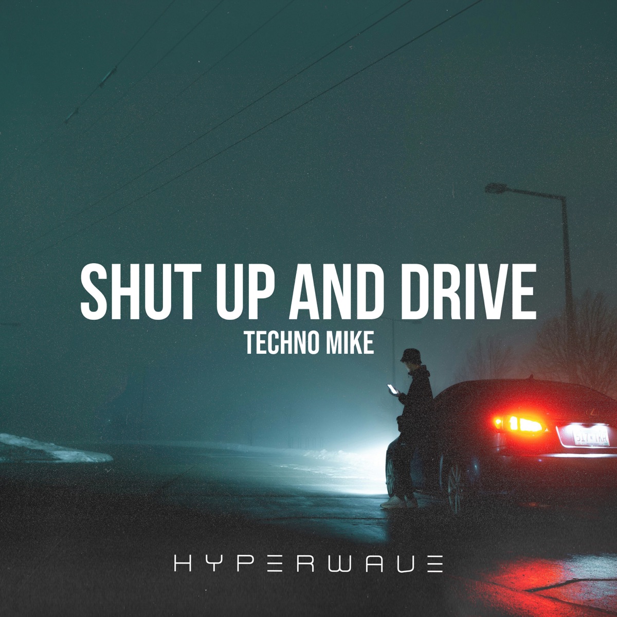 Shut Up And Drive - Single by Techno Mike album cover