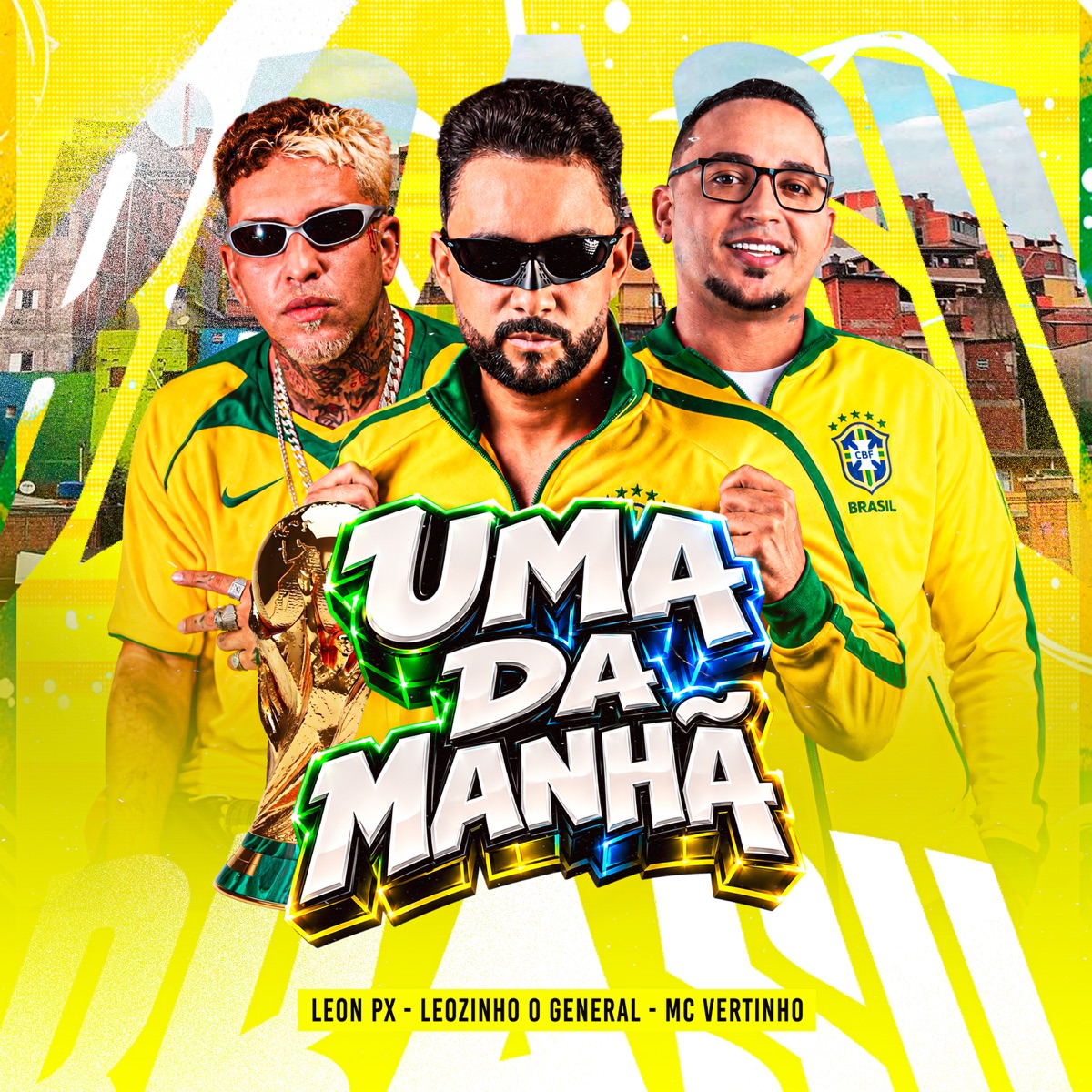 Uma da Manhã - Single by Leozinho O General, MC Vertinho & LEON PX album cover