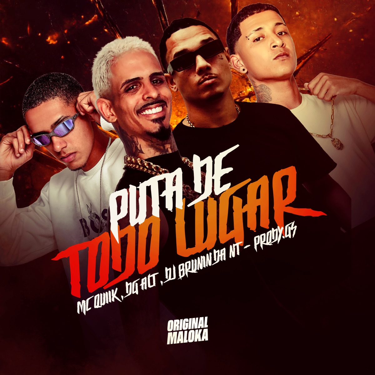 PUTA DE TODO LUGAR - Single by DJ BRUNIN DA NT, DG ATL, MC Quiik & Prody.Gs album cover