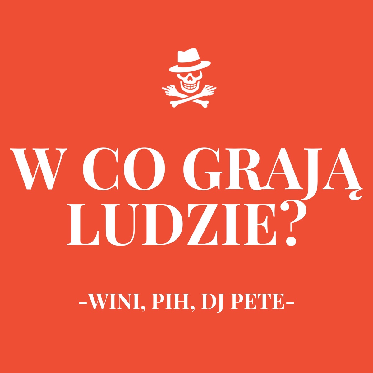 W co grają ludzie? - Single by Wini, PIH & DJ PETE album cover