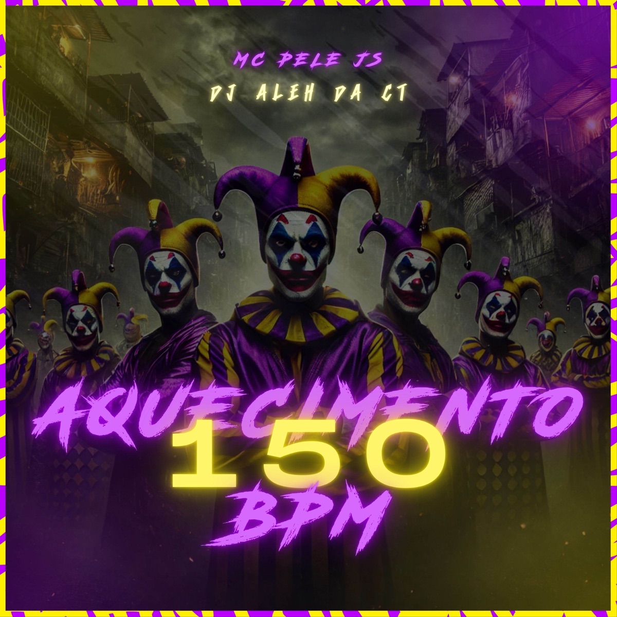 Aquecimento 150 BPM - Single by DJ Aleh da CT & MC Pele JS album cover