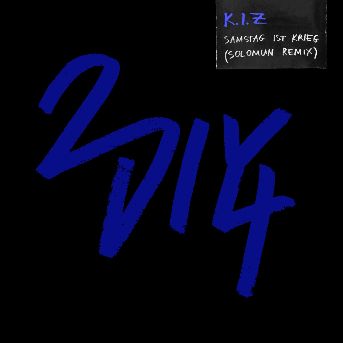 Samstag Ist Krieg - Single by K.I.Z album cover
