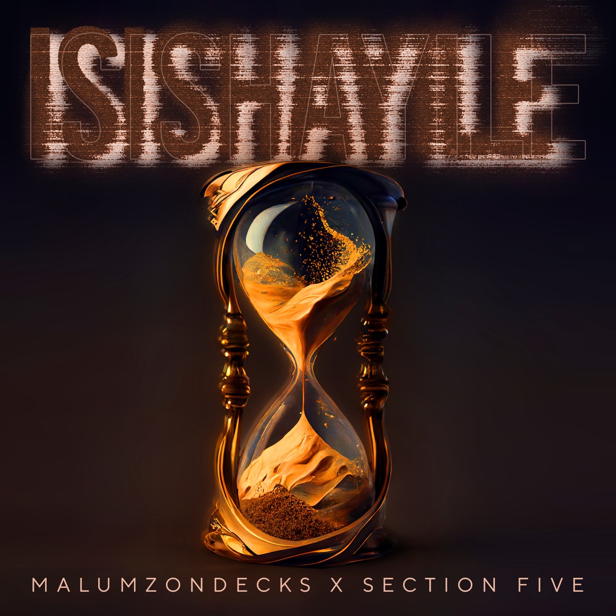 Isishayile - Single by Malumz on Decks & Section Five album cover