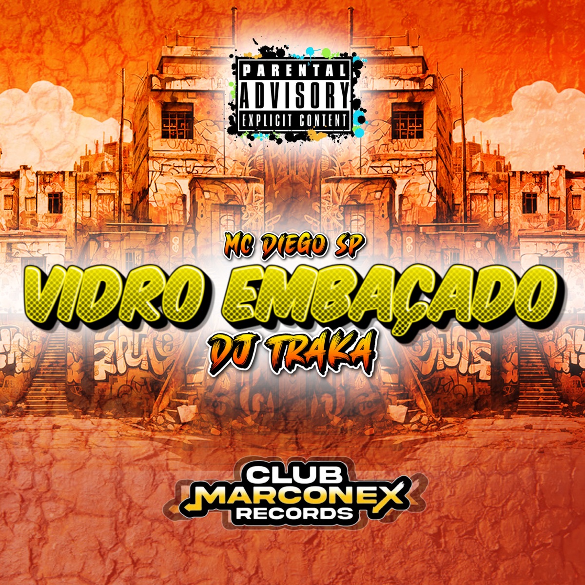 Vidro Embaçado - Single by MC Diego SP & DJ Traka album cover
