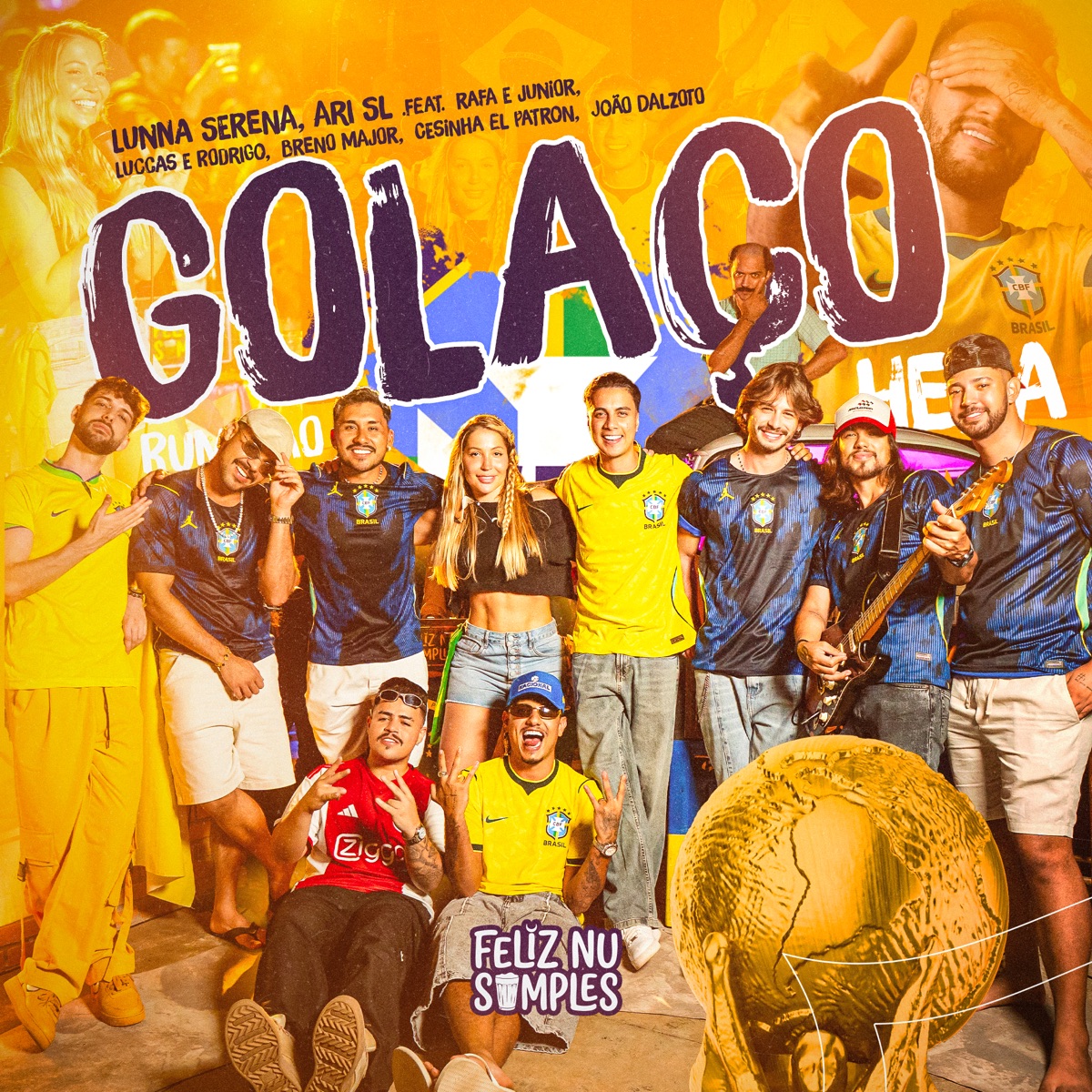 Golaço - Single by Lunna Serena, DJ Ari SL, Rafa e Junior, Luccas & Rodrigo, Breno Major, CESINHA & João Dalzoto album cover