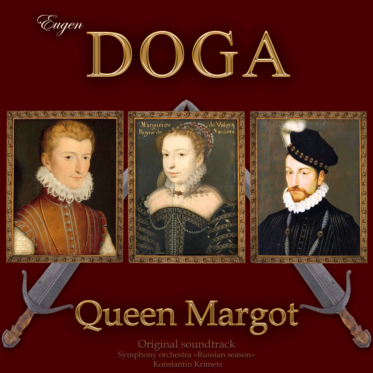 Eugen Doga. Queen Margot by Symphony Orchestra "Russian season" & Konstantin Krimets album cover