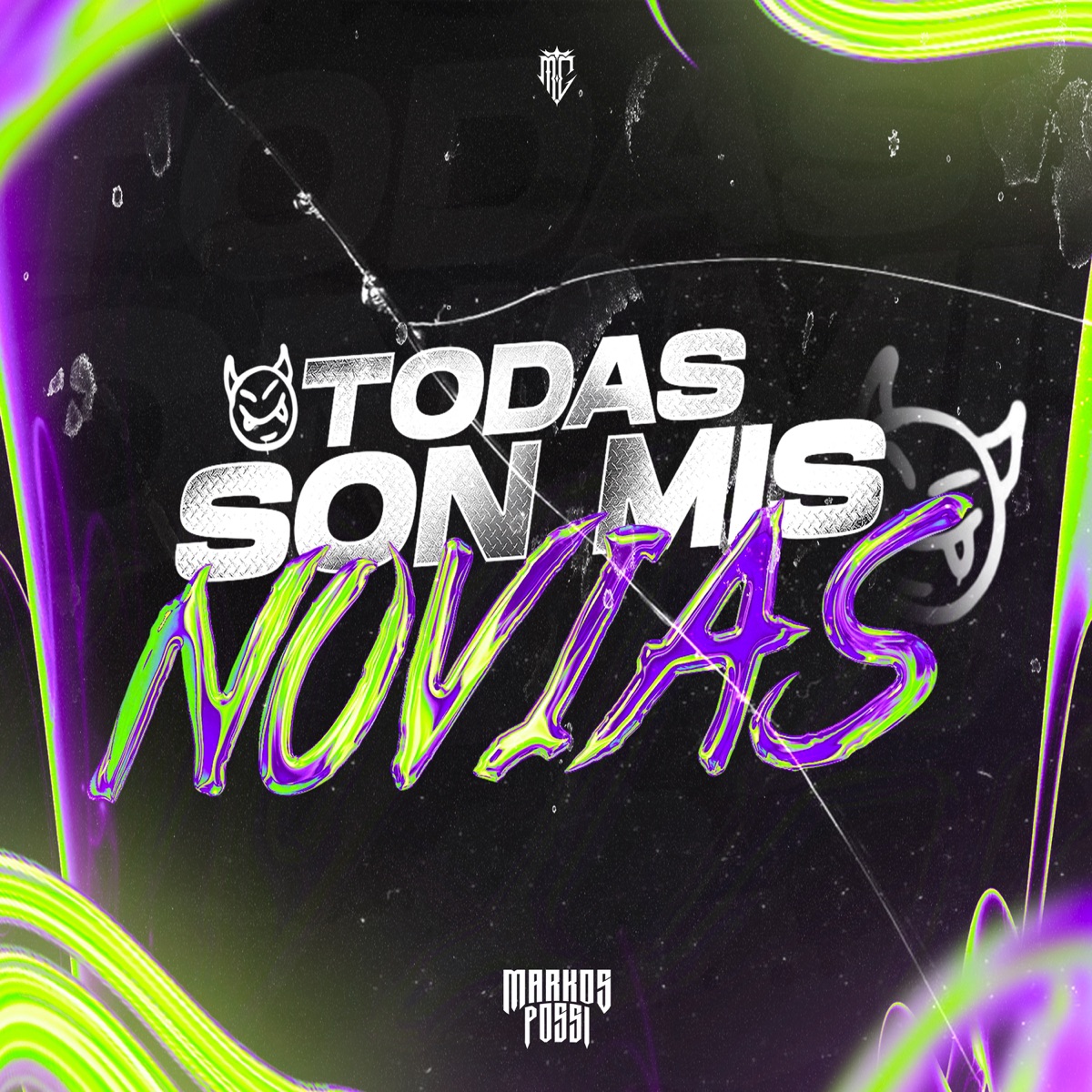 Todas Son Mis Novias - Single by Markos Possi album cover