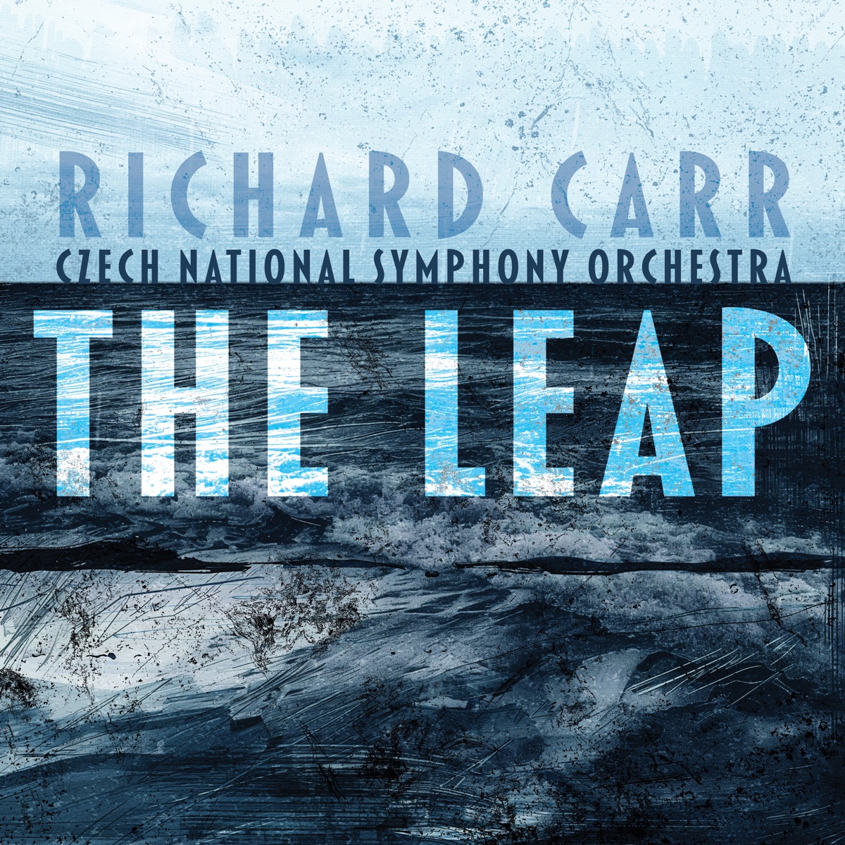 Richard Carr: The Leap by Richard Carr, Czech National Symphony Orchestra & Vladimir Martinka album cover