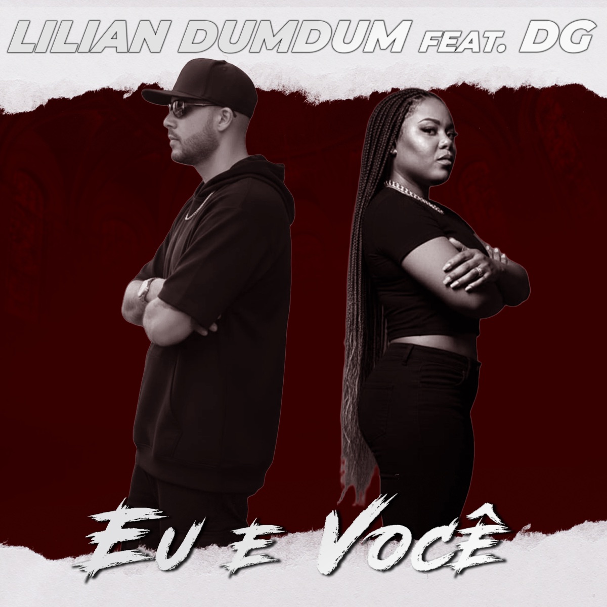 Eu &Você (Remix) [feat. DG /PASSA NADA] - Single by Lilian Dumdum album cover
