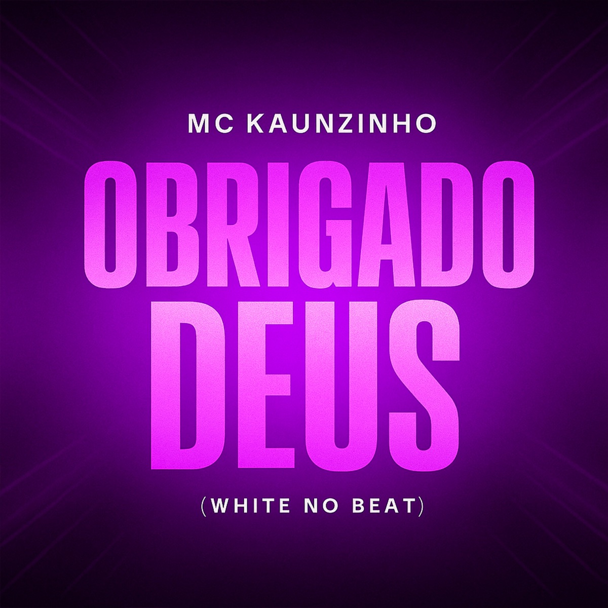 Obrigado Deus - Single by Mc kauanzinho & White No Beat album cover