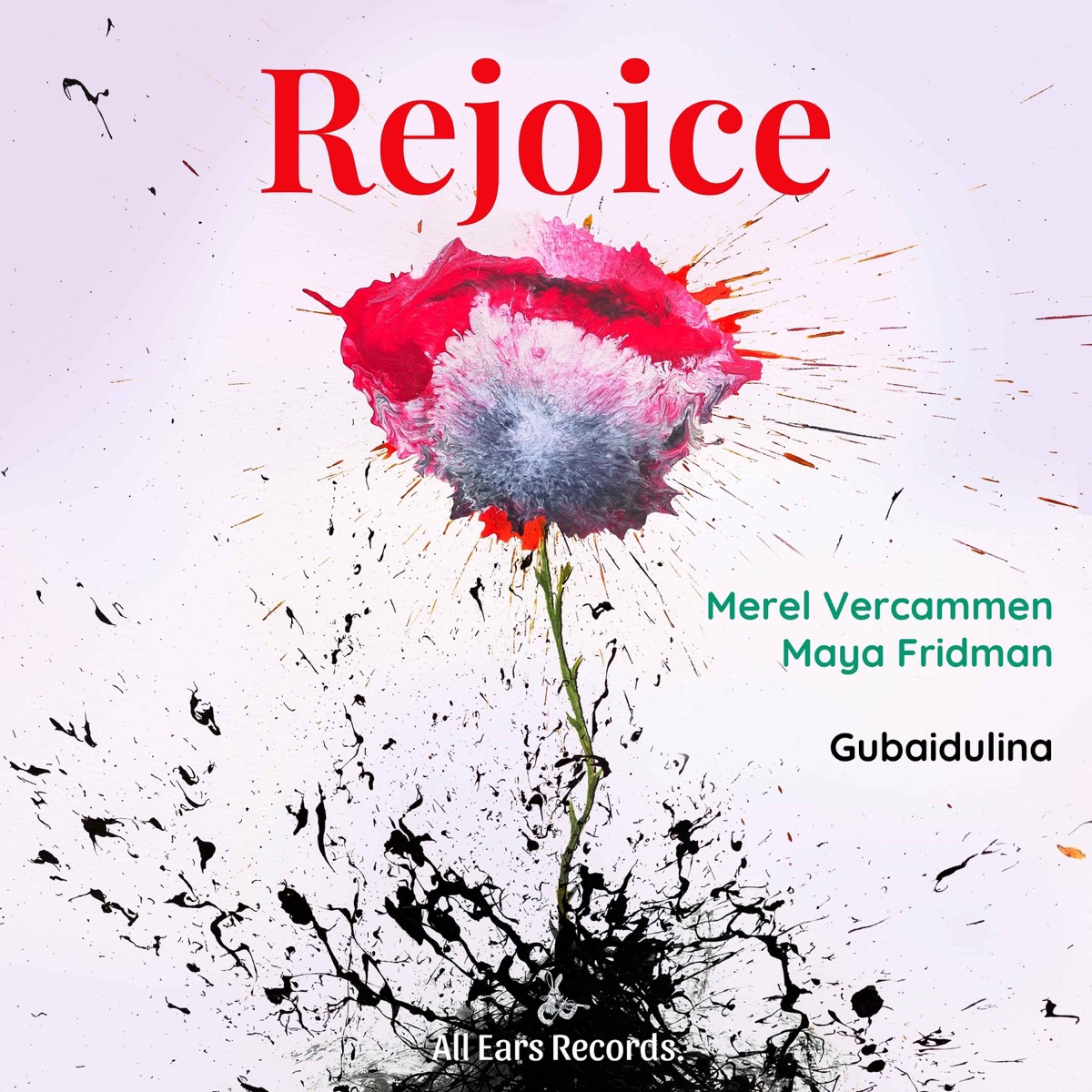 Gubaidulina: Rejoice! by Merel Vercammen & Maya Fridman album cover