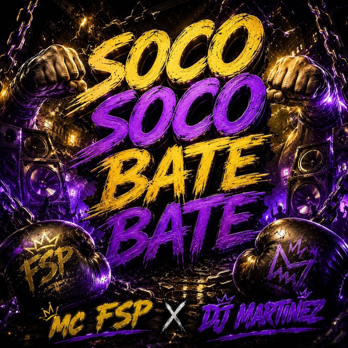 Soco Soco, Bate Bate - Single by Mc FSP, DJ MARTINEZ & BM HITS PRODUTORA album cover