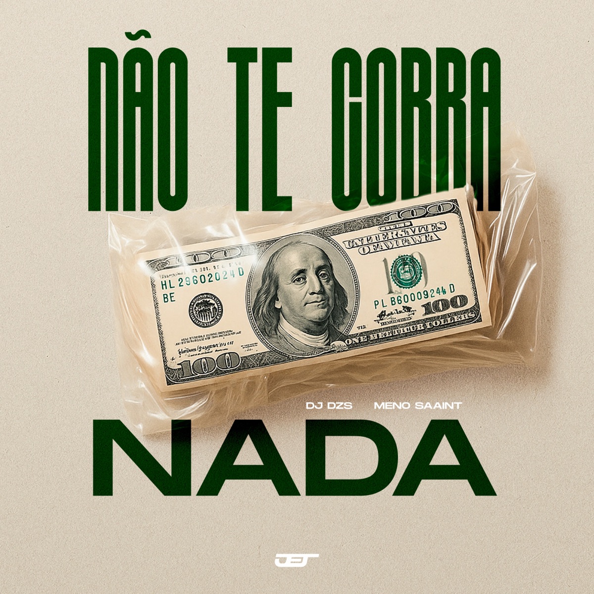 NAO TE COBRA NADA - Single by DJ DZS & Meno Saaint album cover