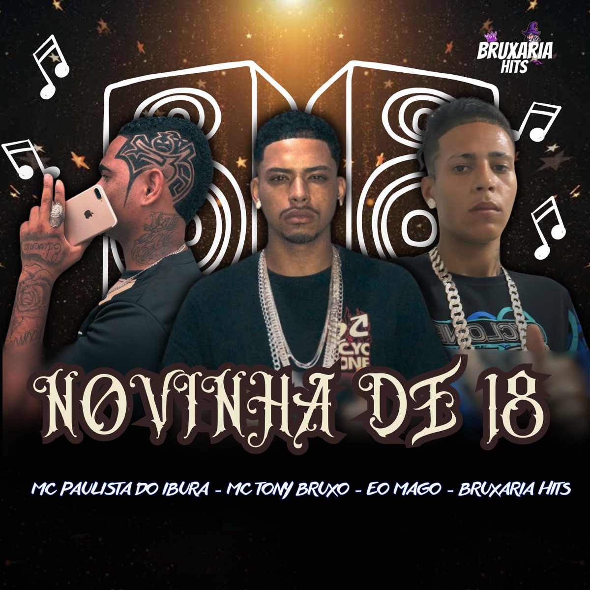 Novinha de 18 - Single by Mc Tony Bruxo, Mc Paulista do Ibura & Eo Mago album cover