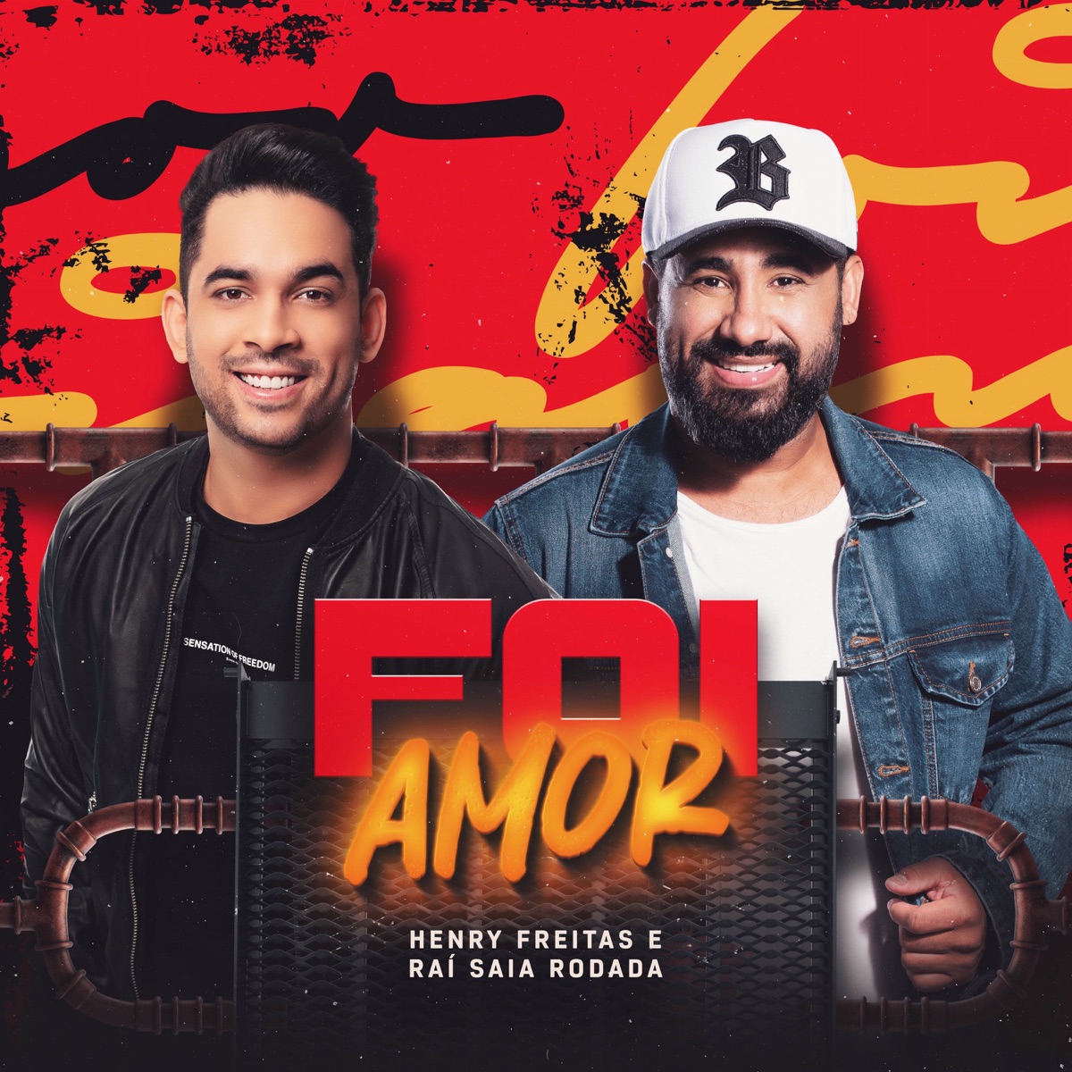 Foi Amor - Single by Henry Freitas & Raí Saia Rodada album cover