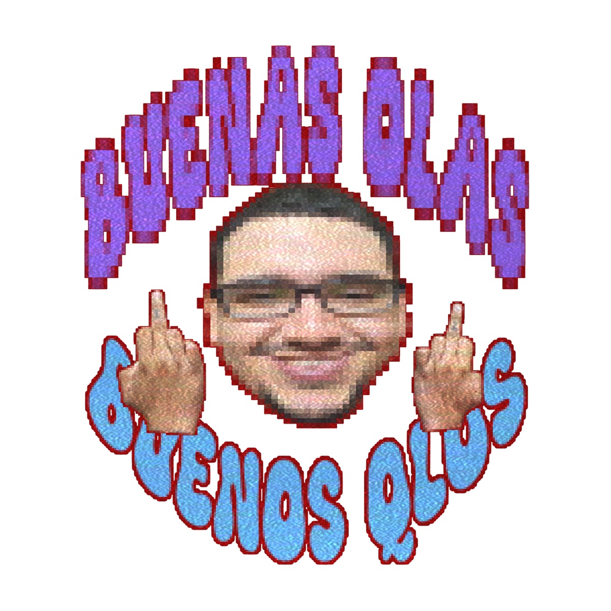 BUENAS OLAS BUENOS QLOS - Single by El Pirer album cover