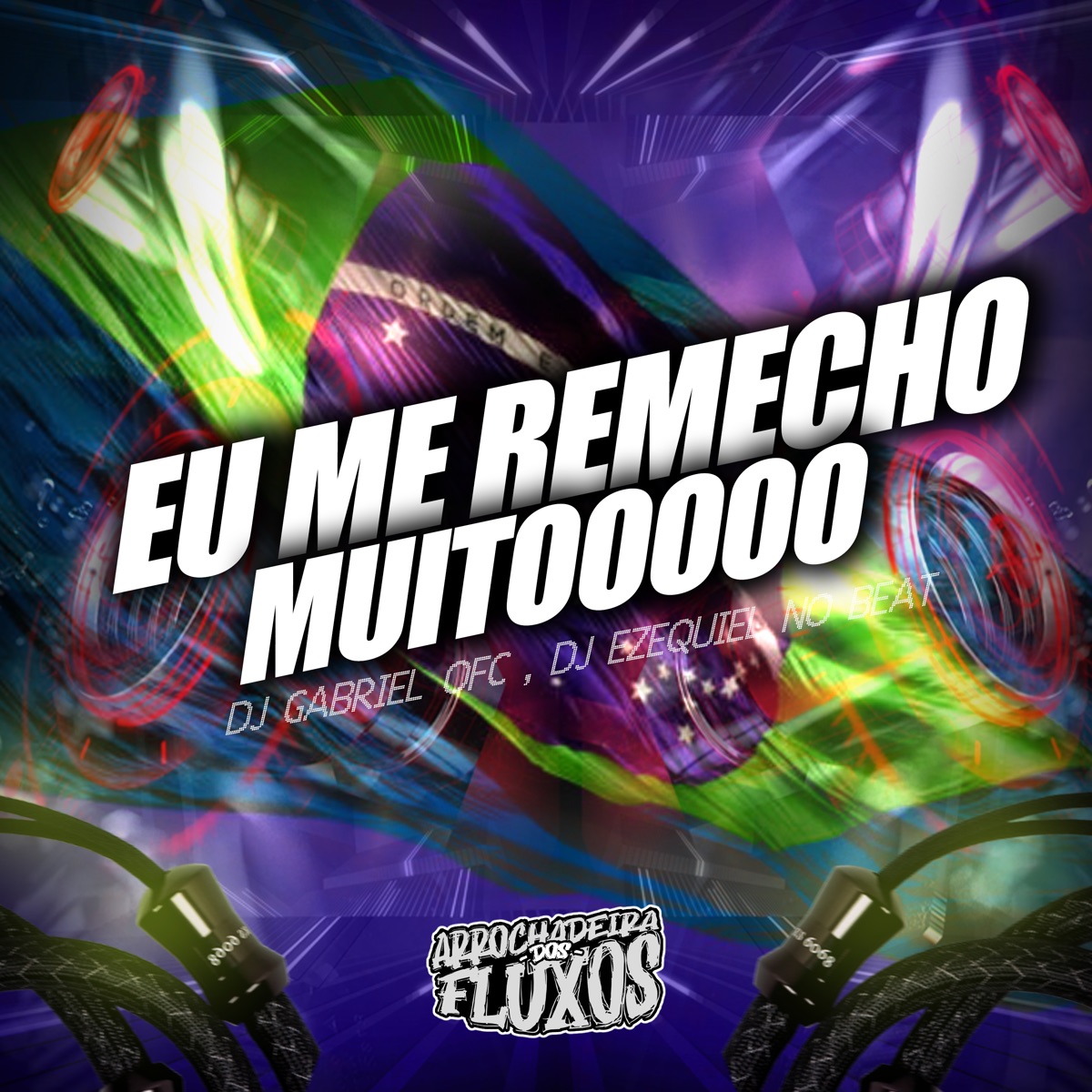 Eu Me remexo Muito - Single by Dj Gabriel Ofc, Arrochadeira Dos FLuxos & Dj Ezequiel No Beat album cover