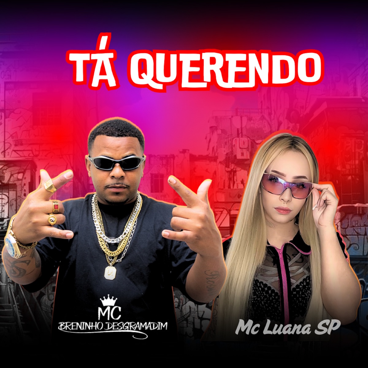 Tá Querendo - Single by Mc Breninho Desgramadim & MC Luana SP album cover