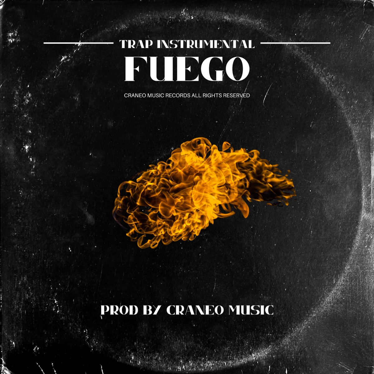 Fuego (Trap Instrumental) - Single by CRANEO MUSIC album cover