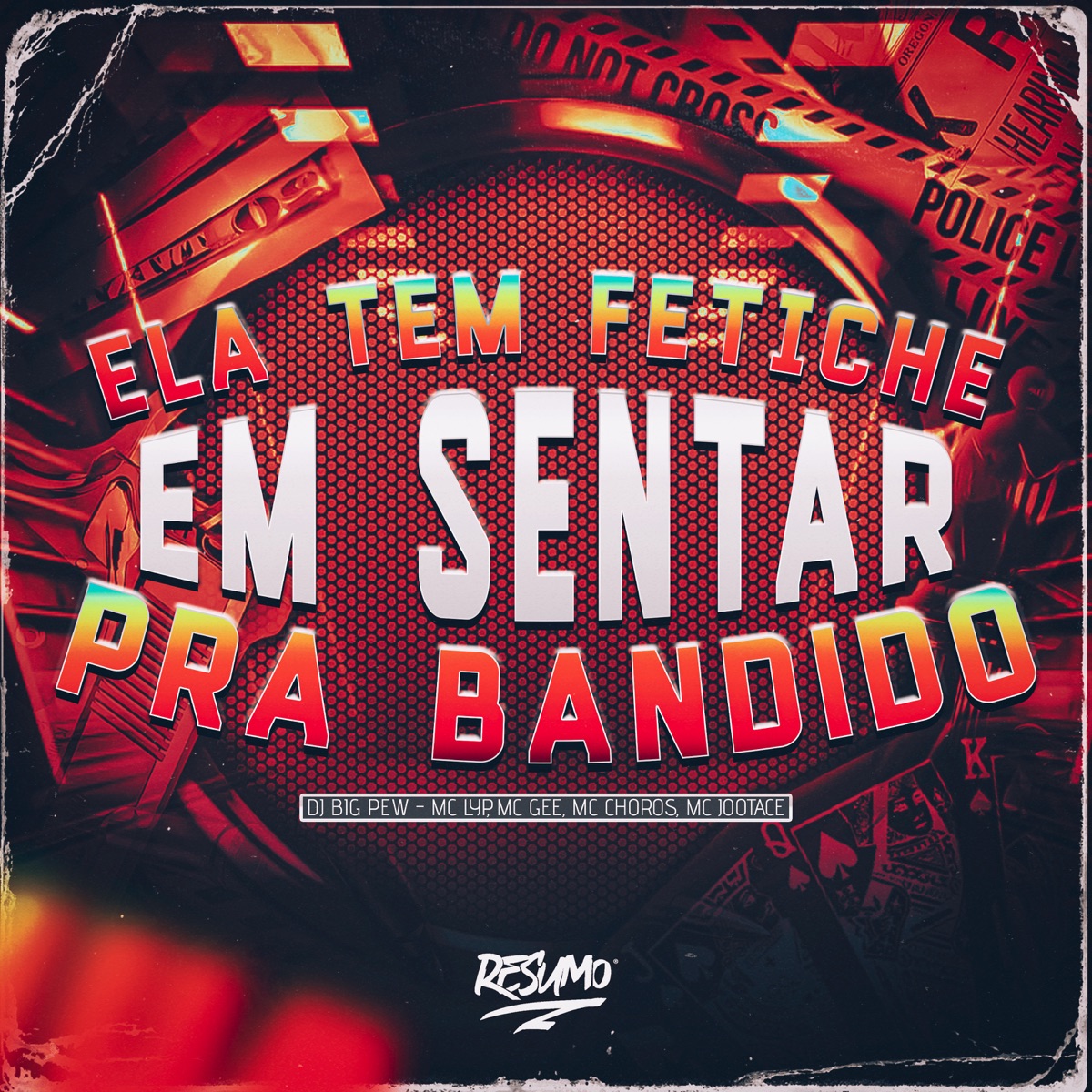Ela Tem Fetiche em Sentar pra Bandido (feat. MC Lyp & MC Jootace) - Single by Mc Choros, DJ BIG PEW & Mc Gee album cover