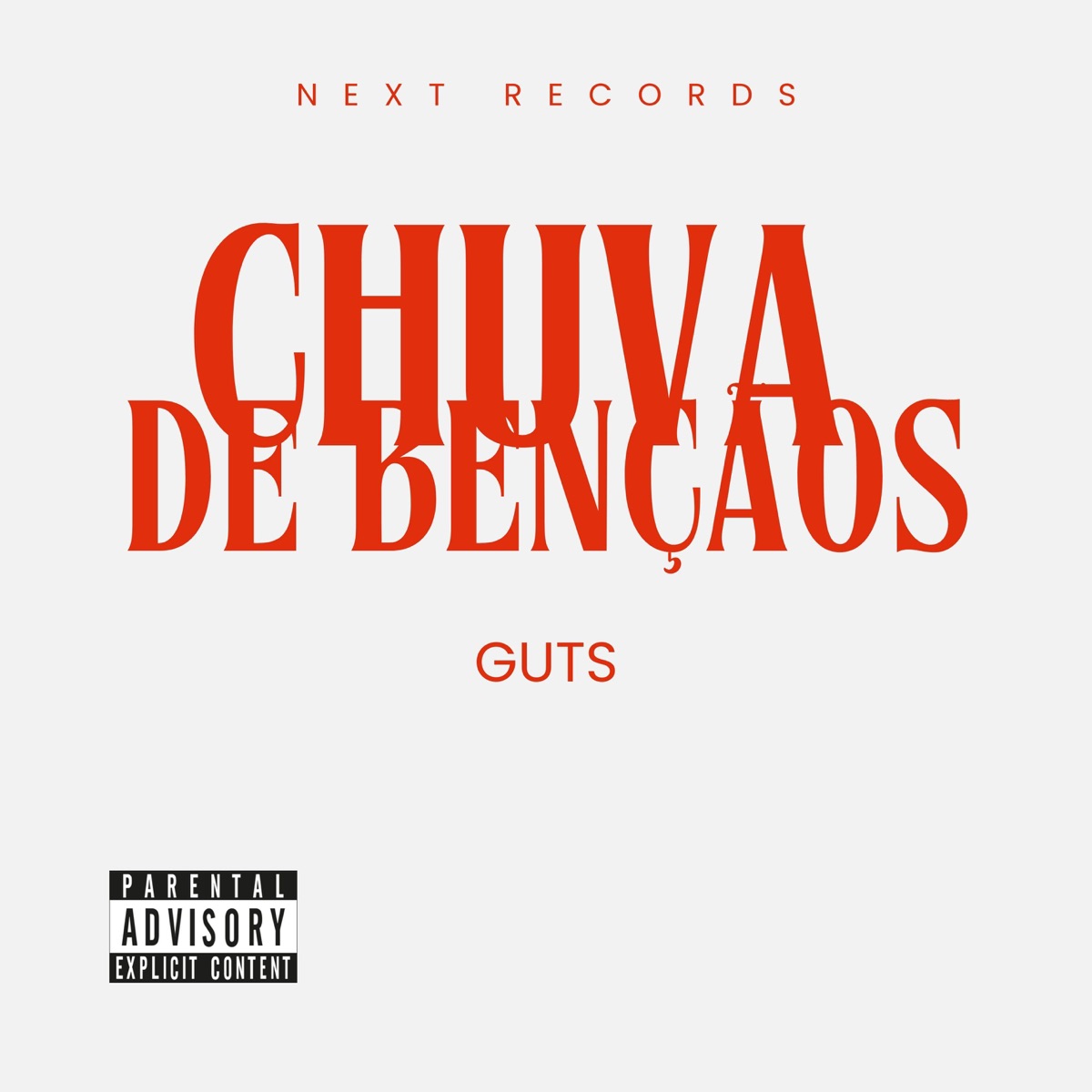 Chuva De Bençãos (feat. Turgs) - Single by Guts Mc & Next Records album cover