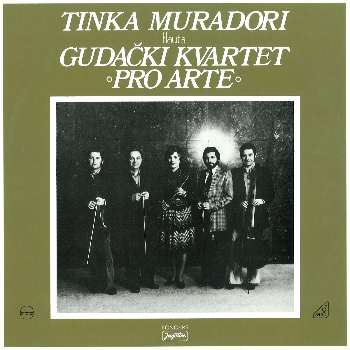 Tinka Muradori i Gudački Kvartet 'Pro Arte' by Gudački Kvartet 'Pro Arte' & Tinka Muradori album cover