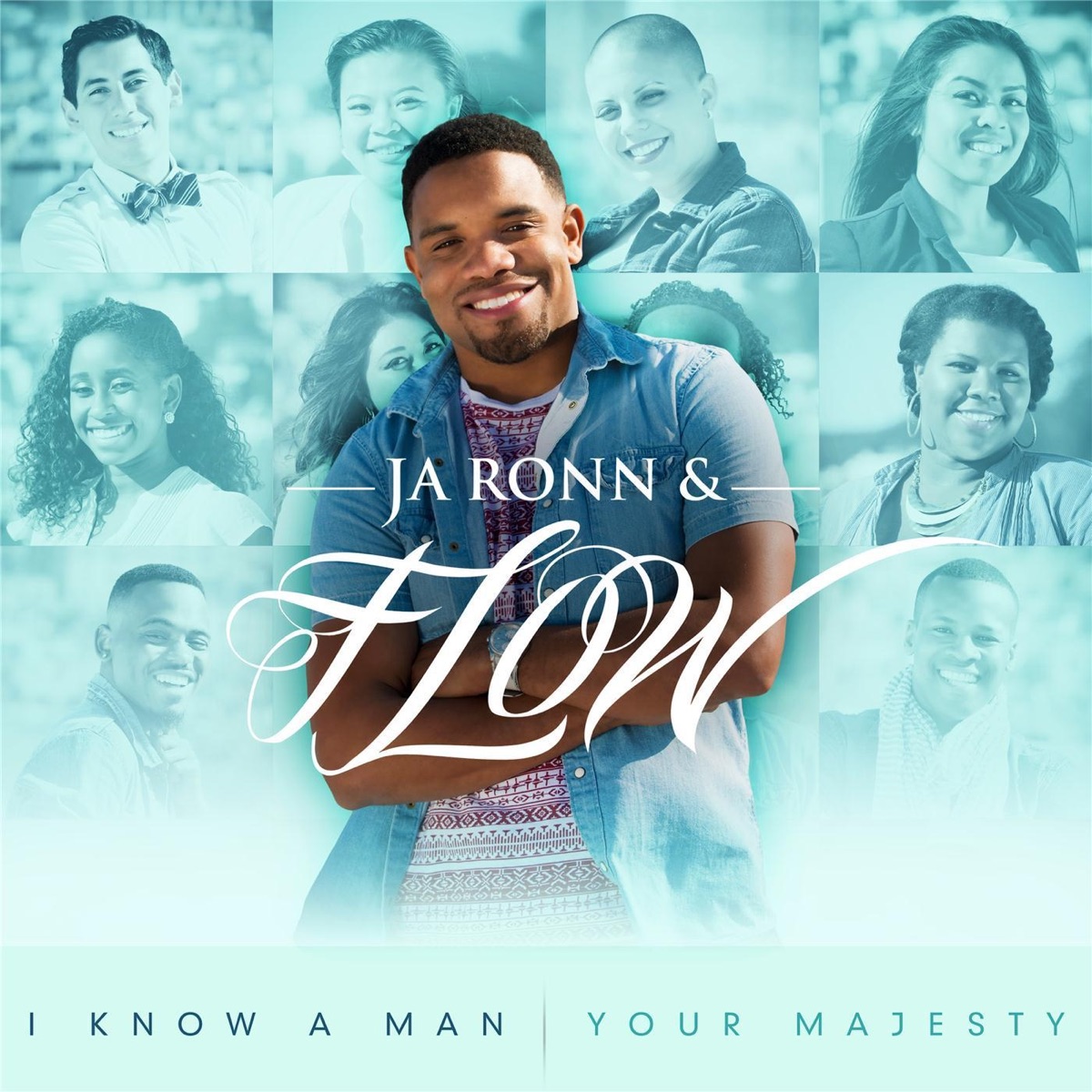 I Know a Man / Your Majesty - Single by Ja Ronn & Flow album cover