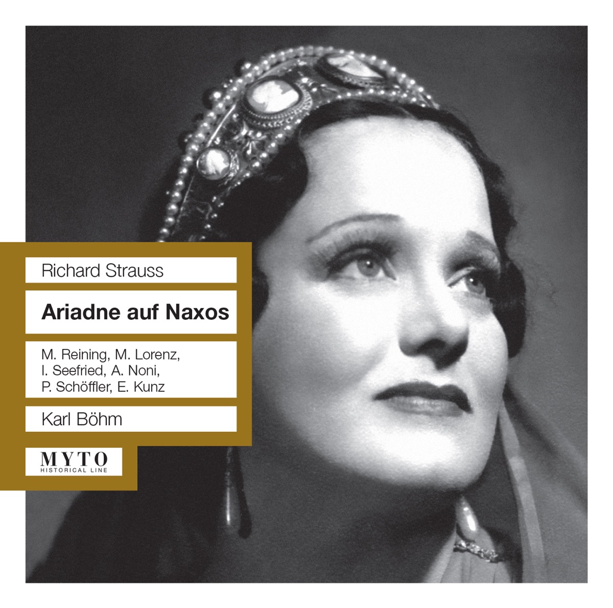 Strauss: Ariadne auf Naxos (Live) by Maria Reining, Max Lorenz, Irmgard Seefried, Alda Noni, Paul Schoffler, Erich Kunz, Orchestra of the Vienna State Opera & Karl Böhm album cover