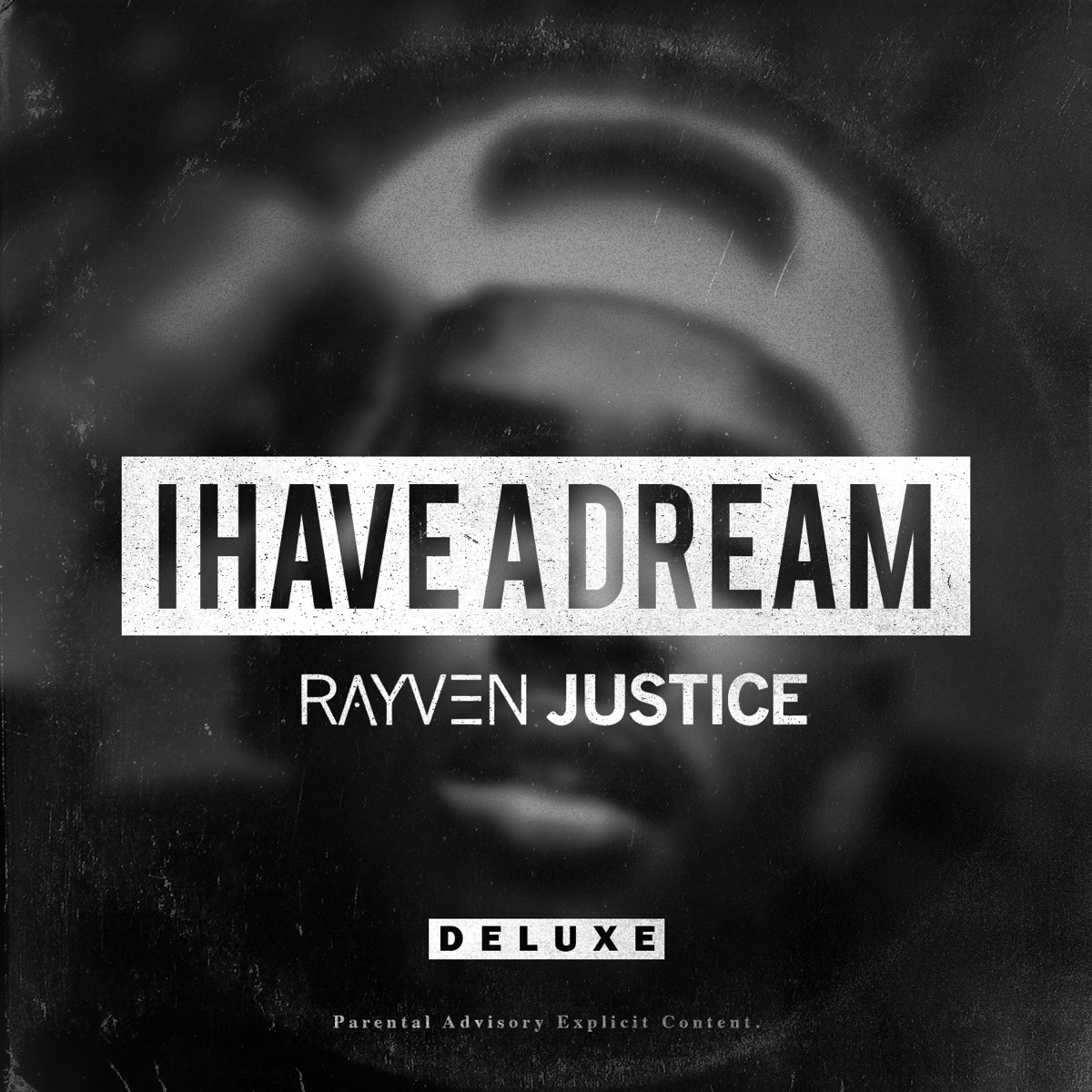 I Have a Dream (Deluxe Edition) by Rayven Justice album cover