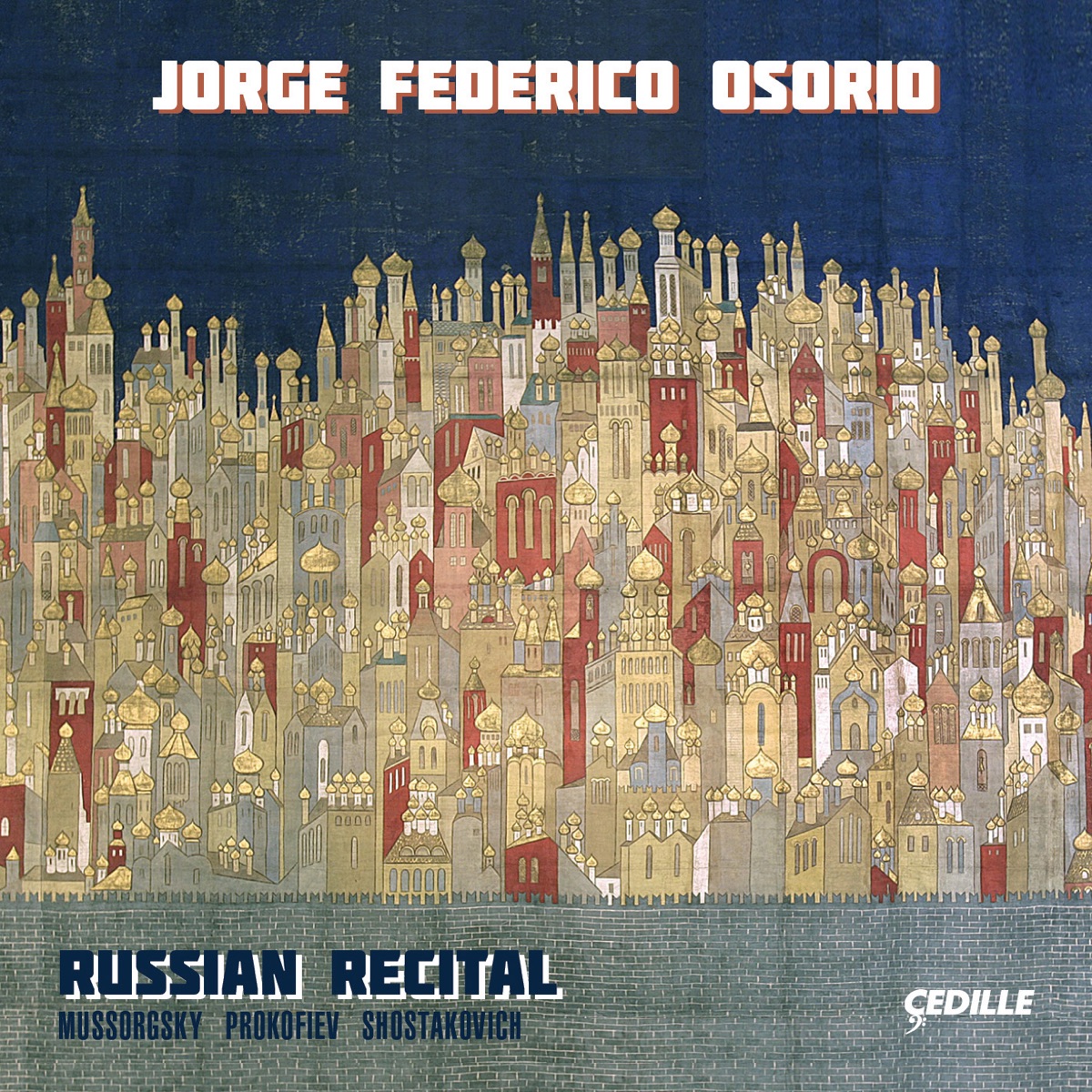 Russian Recital: Mussorgsky, Prokofiev & Shostakovich by Jorge Federico Osorio album cover