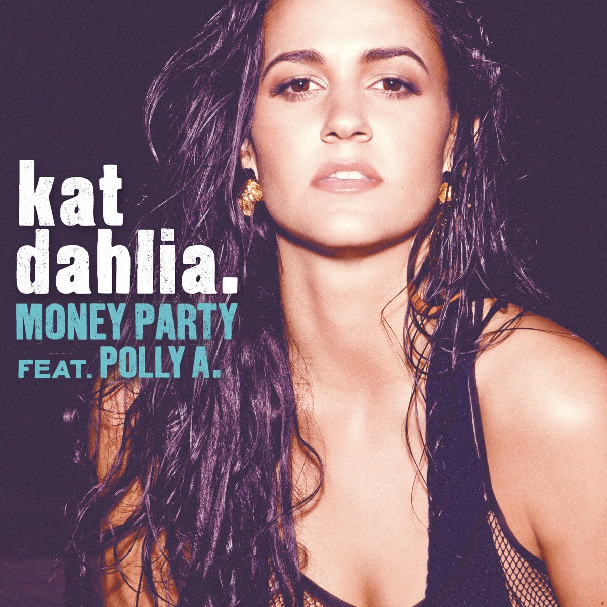 Money Party (feat. Polly A.) - Single by Kat Dahlia album cover