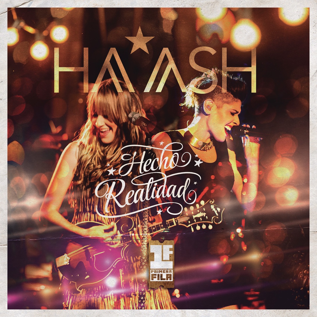 HA-ASH Primera Fila - Hecho Realidad by Ha-Ash album cover